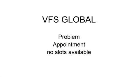 no slots available meaning|VFS Global .